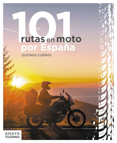101 Rutas en moto por España (Guías Singulares)